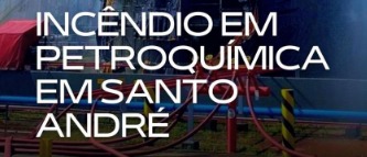 Incêndio Em Petroquímica Em Santo André